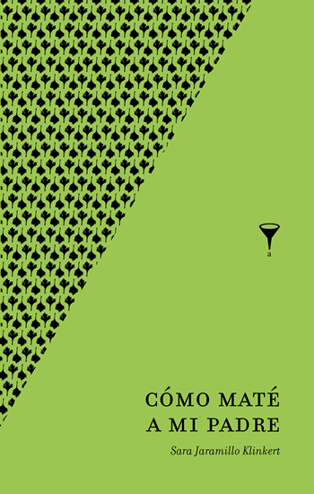 Cómo maté a mi padre