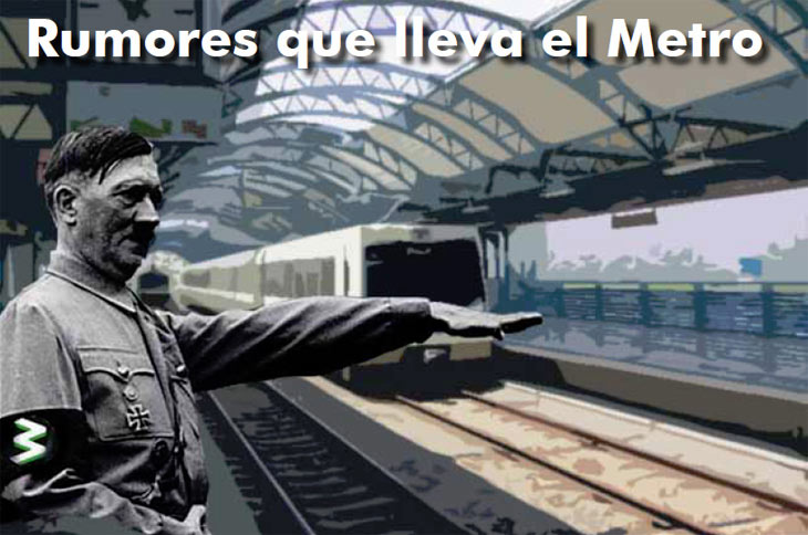 Rumores que lleva el Metro