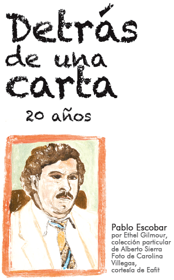 Pablo Escobar por Ethel Gilmour