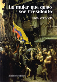 La mujer que quiso ser presidente, de Nico Verbeek